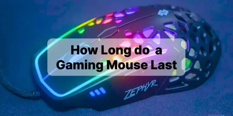 How Long do Gaming Mice Last 2023 & When to replace it (Best Guide)
