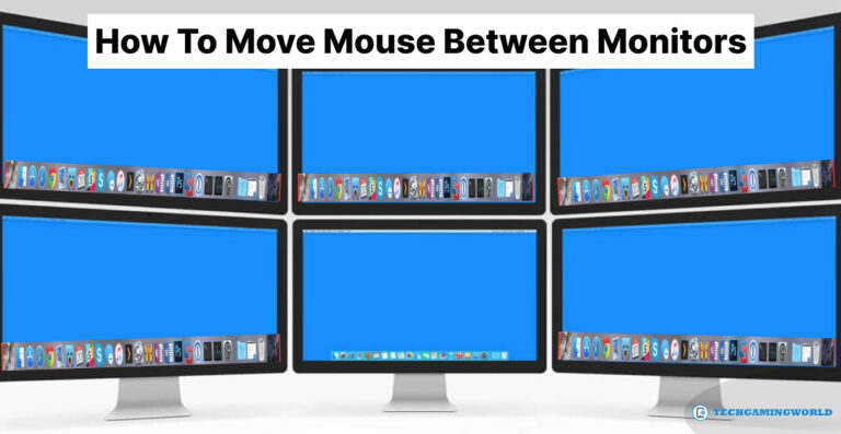 How to Move Mouse Between Monitors Full Guide For Move Cursor Quickly 2023