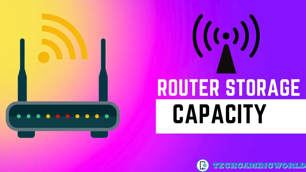 Router Storage Capacity