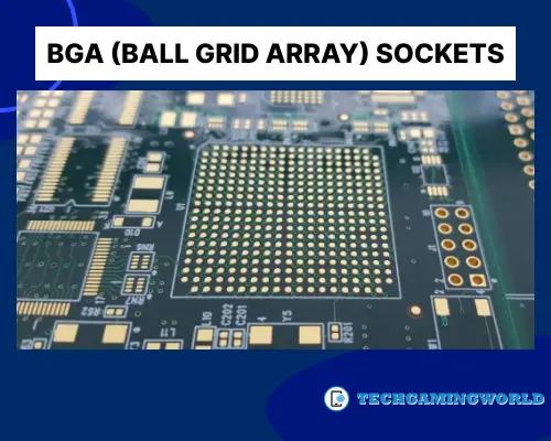 BGA (Ball Grid Array) Sockets