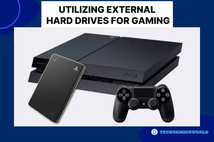 Utilizing External Hard Drives for Gaming