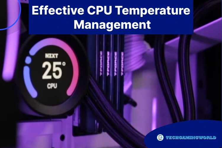 Effective Temperature Management