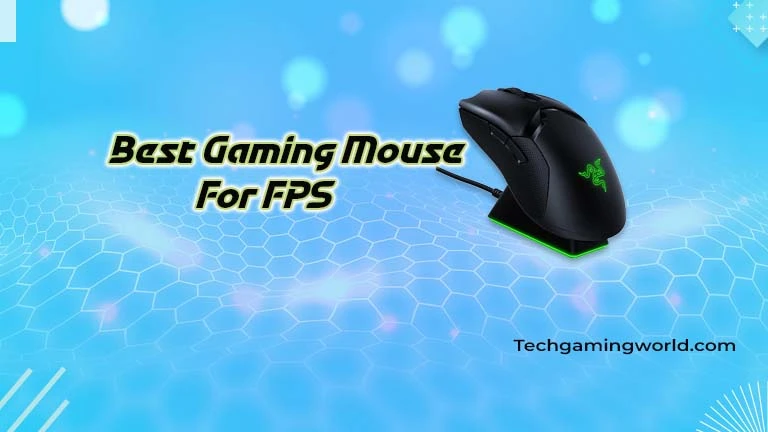 Best Gaming Mouse For FPS Mice Reviews 2024