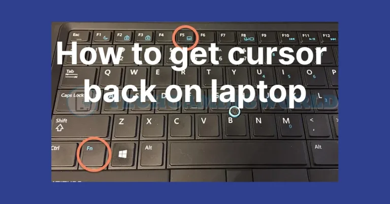 How to Get Cursor Back on Laptop–Mouse Frozen on Laptop 2023