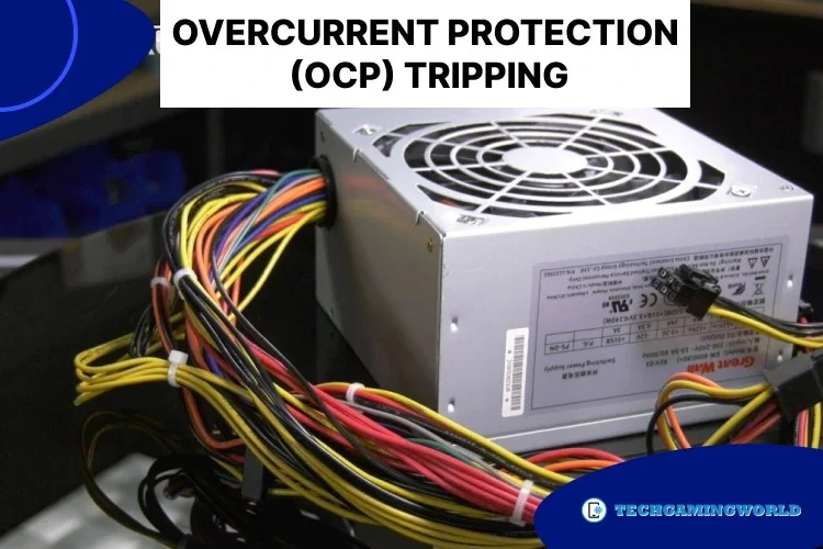 Overcurrent Protection (OCP) Tripping