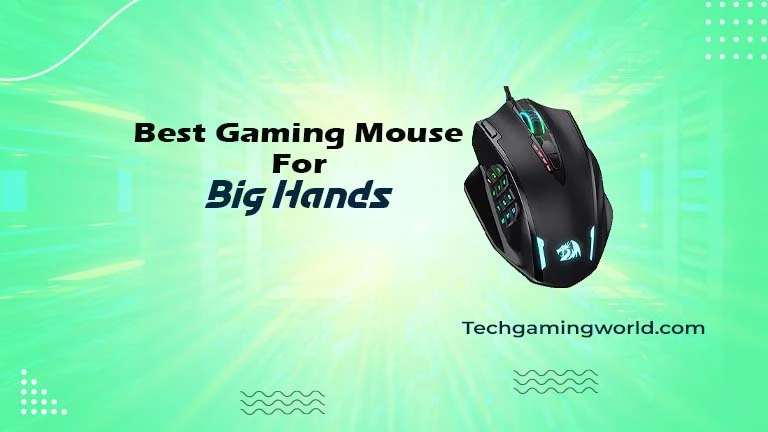 Finding The 6 Best Gaming Mouse For Big Hands 2024