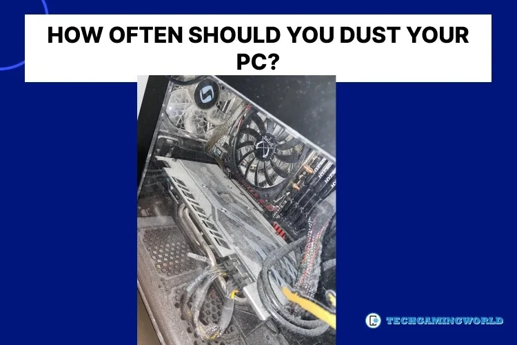 The Ultimate Guide: How Often Should You Dust Your PC for “Optimal Performance” (2024)