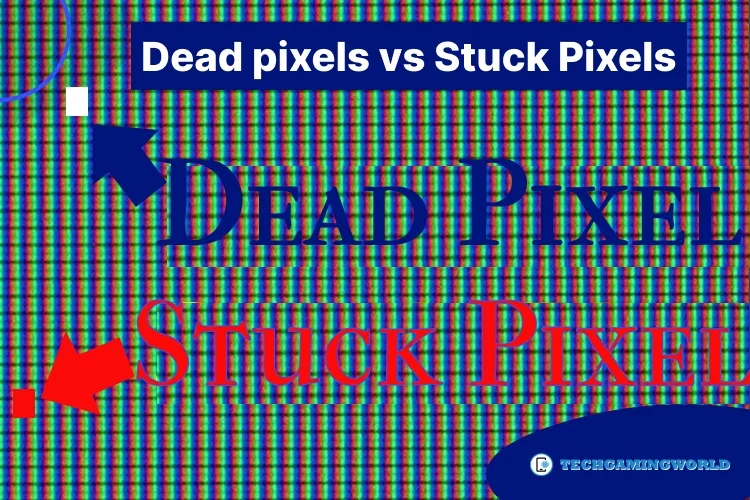 Dead Pixel VS Stuck Pixel