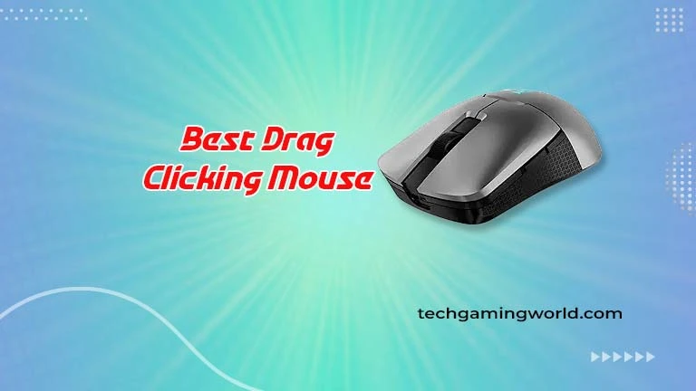 Best Drag Clicking Mouse in 2024 Buying Guide
